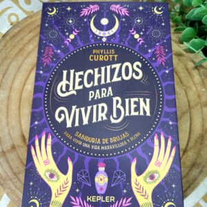 Hechizos para vivir Bien