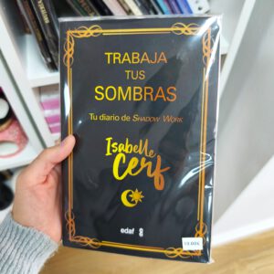 Trabaja tus Sombras · Tu diario de Shadow Work – Isabelle Cerf