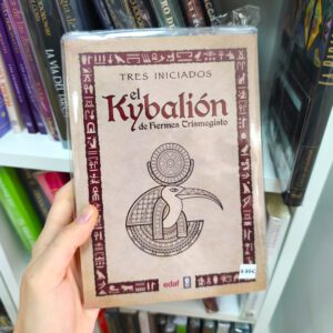 El Kybalión · Los siete principios herméticos