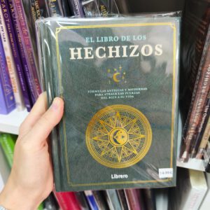 El libro de los Hechizos · Fórmulas antiguas y modernas