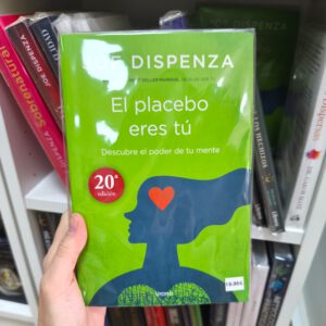 El placebo eres tú - Joe Dispenza